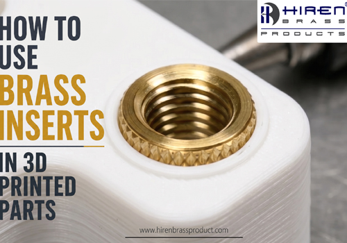 how to install brasss insert in 3d part banner