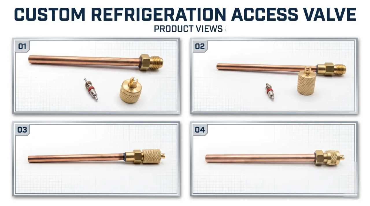 custom refrigeration access valve